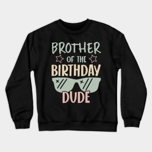 brother Of The Birthday Boy glasses B-day Gift For Boys Kids Crewneck Sweatshirt